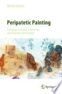 Peripatetic Painting  Pathways in Social  Immersive  and Empathic Art Practice