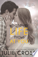 Whatever Life Throws at You Book