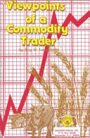 Viewpoints of a Commodity Trader