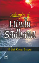 PHILOSOPHY OF HINDU SADHANA
