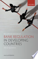 The political economy of bank regulation in developing countries : risk and reputation /
