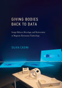 Giving Bodies Back to Data