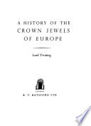 A History of the Crown Jewels of Europe