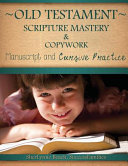 Old Testament Scripture Mastery and Copywork