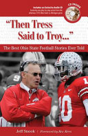 "Then Tress Said to Troy. . .": The Best Ohio State Football ...