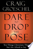 Dare to Drop the Pose Book