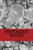 Histology Hacks Book