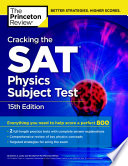 Cracking the SAT Physics Subject Test  15th Edition