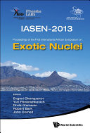 Exotic Nuclei (Iasen-2013) - Proceedings Of The First International African Symposium On Exotic Nuclei [Pdf/ePub] eBook