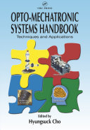 Opto-Mechatronic Systems Handbook Pdf/ePub eBook
