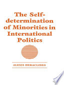 The Self determination of Minorities in International Politics