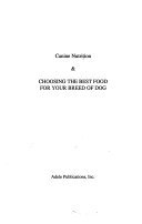 Canine Nutrition & Choosing the Best Food for Your Breed of Dog