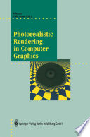 Photorealistic Rendering in Computer Graphics