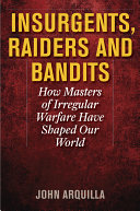 Insurgents, Raiders, and Bandits