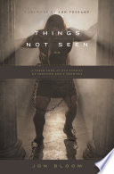 Things Not Seen Book