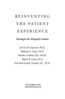 Reinventing the Patient Experience