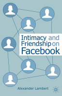 Intimacy and Friendship on Facebook