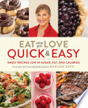 Eat What You Love  Quick   Easy