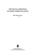 The Social Semiotics of Mass Communication