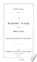 The widows' walk; or, The mystery of crime. Transl PDF Book By Charles Felix H. Rabou