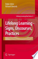 Lifelong Learning   Signs  Discourses  Practices Book PDF