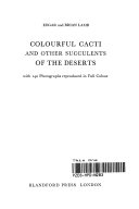 Colourful Cacti and Other Succulents of the Deserts