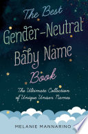 The Best Gender Neutral Baby Name Book Book