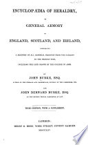 Encyclopædia of Heraldry, Or General Armory of England, Scotland and Ireland