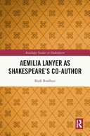 Aemilia Lanyer as Shakespeare s Co author