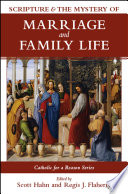 Scripture and the Mystery of Marriage and Family Life
