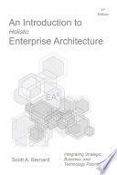 An Introduction to Holistic Enterprise Architecture