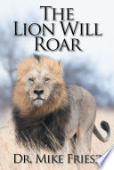 The Lion Will Roar