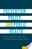 Prevention  Policy  and Public Health