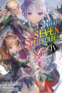 Reign of the Seven Spellblades  Vol  4  light novel  Book