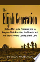 The Elijah Generation