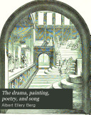 The Drama  Painting  Poetry  and Song