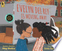 Evelyn Del Rey Is Moving Away Book