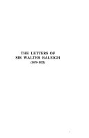 The Letters of Sir Walter Raleigh  1879 1922 
