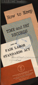 How to Keep Time and Pay Records Under the Fair Labor Standards Act