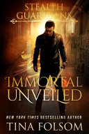 Immortal Unveiled
