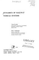 Dynamics of Railway Vehicle Systems Book
