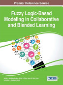 Fuzzy Logic Based Modeling in Collaborative and Blended Learning