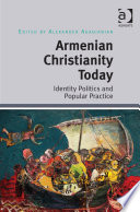 Armenian Christianity Today Book