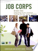 Job Corps  Green Jobs Integrating Career Technical Training Into the  Green  Economy  Curriculum and Activity Guide  Module 3  September 2010