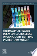 Thermally Activated Delayed Fluorescence Organic Light Emitting Diodes  TADF OLEDs  Book