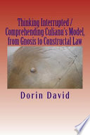 Thinking Interrupted / Comprehending Culianu's Model, from Gnosis to Constructal Law