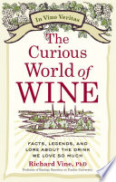 The Curious World of Wine Book