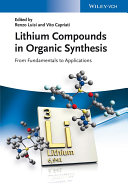 Lithium Compounds in Organic Synthesis Book