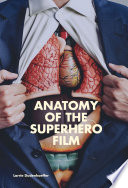 Anatomy of the Superhero Film Book