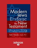 Modern Jews Engage the New Testament